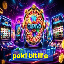 poki bitlife